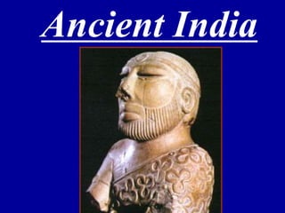 Ancient India
 