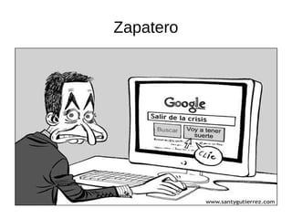 Zapatero
 