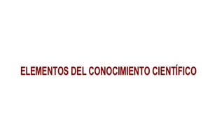 EL CONOCIMIENTO Y LA REALIDAD | PDF