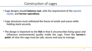 Cage fish farming and the basic principals.pptx