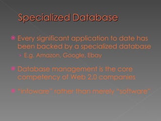 <ul><li>Every significant application to date has been backed by a specialized database </li></ul><ul><ul><li>E.g. Amazon,...