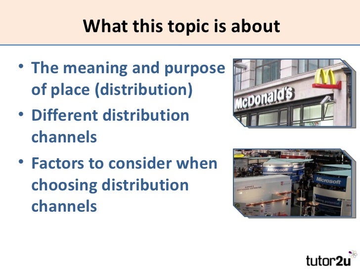 Marketing Mix Place Marketing Mix Place