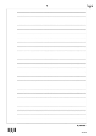 Do not write
                                                                  15                                                                                  outside the
                                                                                                                                                          box


       ............................................................................................................................................

       ............................................................................................................................................

       ............................................................................................................................................

       ............................................................................................................................................

       ............................................................................................................................................

       ............................................................................................................................................

       ............................................................................................................................................

       ............................................................................................................................................

       ............................................................................................................................................

       ............................................................................................................................................

       ............................................................................................................................................

       ............................................................................................................................................

       ............................................................................................................................................

       ............................................................................................................................................

       ............................................................................................................................................

       ............................................................................................................................................

       ............................................................................................................................................

       ............................................................................................................................................

       ............................................................................................................................................

       ............................................................................................................................................

       ............................................................................................................................................

       ............................................................................................................................................

       ............................................................................................................................................

       ............................................................................................................................................

       ............................................................................................................................................

       ............................................................................................................................................

       ............................................................................................................................................
                                                                                                                                 Turn over!


(15)
                                                                                                                                          M/ENG1H
 