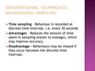 Time Sampling Behaviour Study Aqa research methods 1 | PPTX