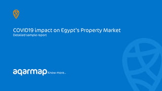 COVID19 impact on Egypt’s Property Market
Detailed sample report
Know more..
 