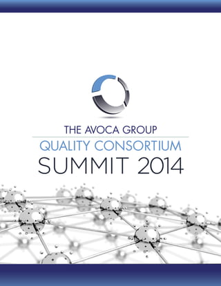 Avoca Quality Consortium 2013 Summit
 