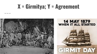 X = Girmitya; Y = Agreement
 