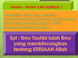 NAMA – NAMA ILMU BERBEZA ?
 