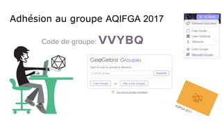 Adhésion au groupe AQIFGA 2017
Code de groupe: VVYBQ
 