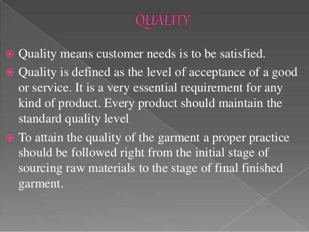 QUALITY CONTROL IN AN APPAREL INDUSTRY