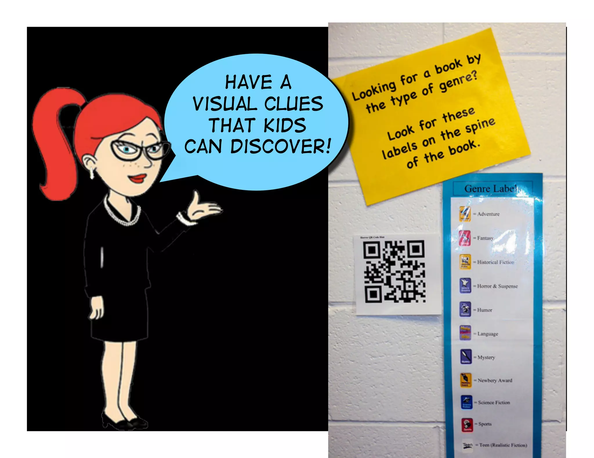 have a
Visual Clues
That kids
Can discover!