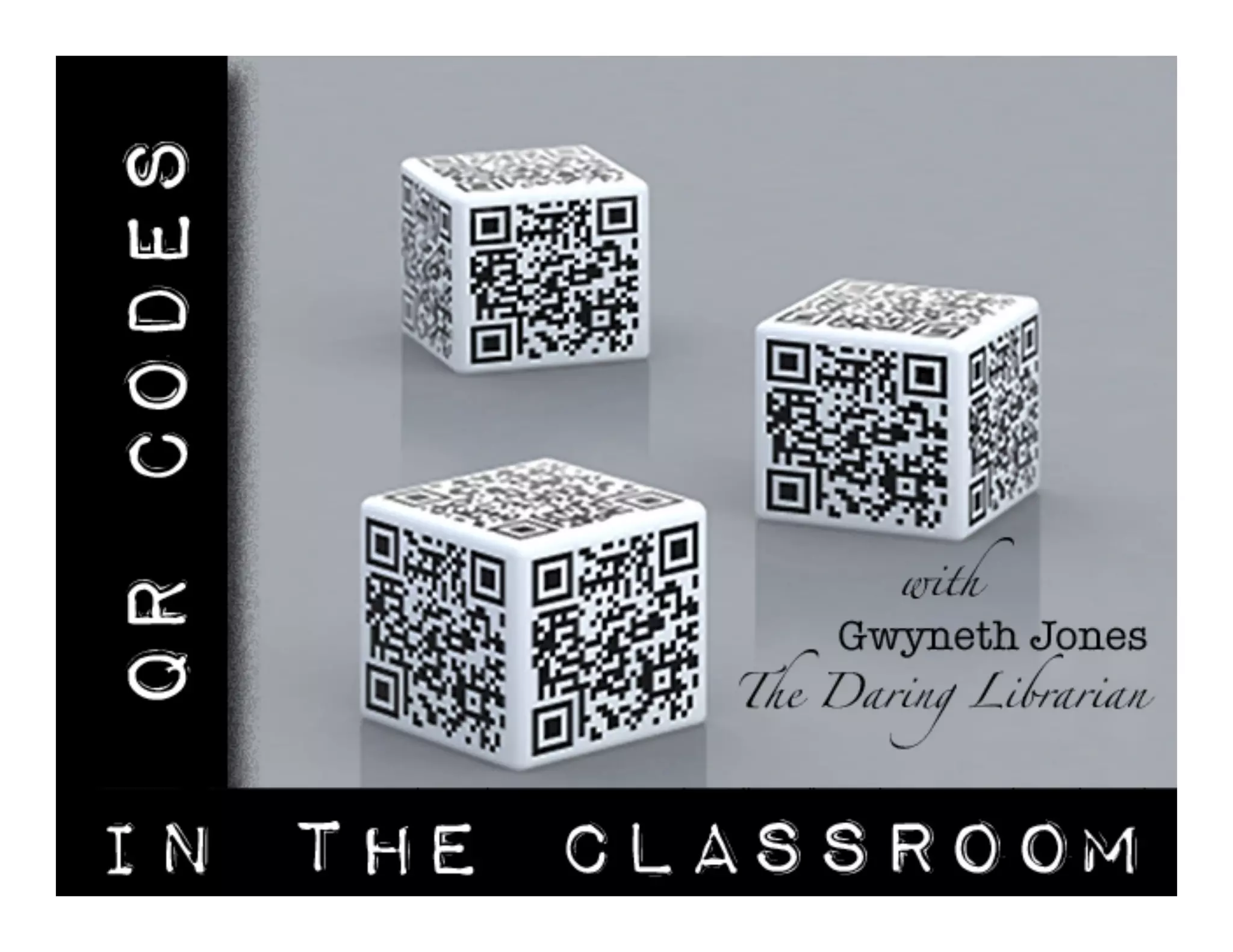 QR Codes in the Classroom & the Library, too!