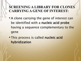 Library Cloning gene cloning, secreening a library, cloning products, requrements, | PPTX