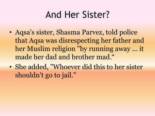 Aqsa parvez and cultural conflict | PPTX