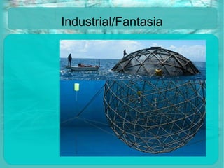 Industrial/Fantasia 