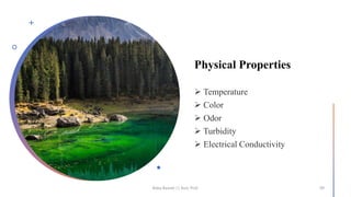 Physical Properties
Boby Basnet || Asst. Prof. 99
 