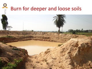 KVAFSU
Burn for deeper and loose soils
 