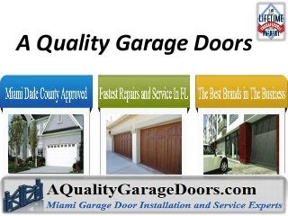 A Quality Garage Doors
 