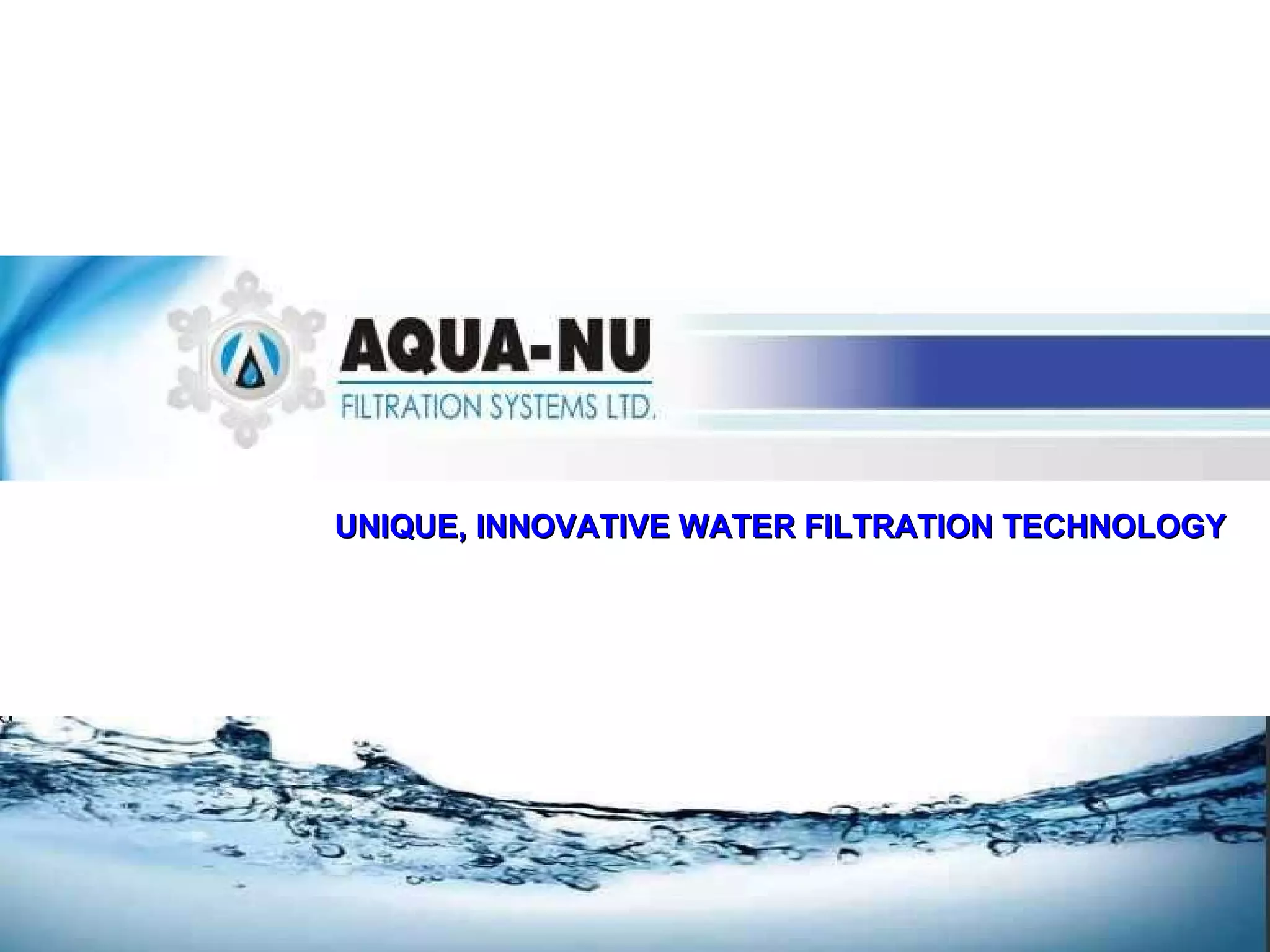 AquaNu Filtration Systems Overview 2010 PPT