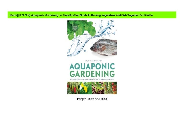 [B.O.O.K] Aquaponic Gardening: A Step-By-Step Guide to ...