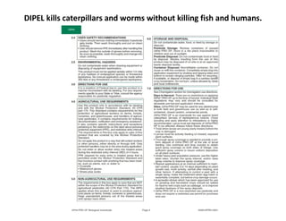 DIPEL kills caterpillars and worms without killing fish and humans.
 