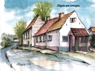 Alegria que contagia,   