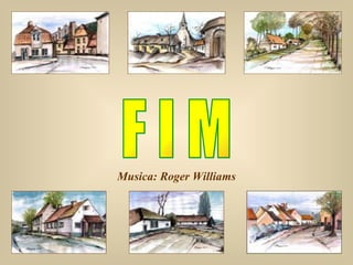 Musica: Roger Williams F I M  
