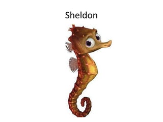 Sheldon

 