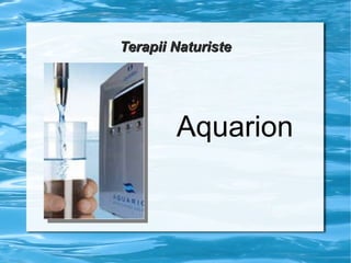 Aquarion Terapii Naturiste 