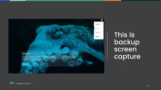 Copyright © SUSE 2021
This is
backup
screen
capture
 