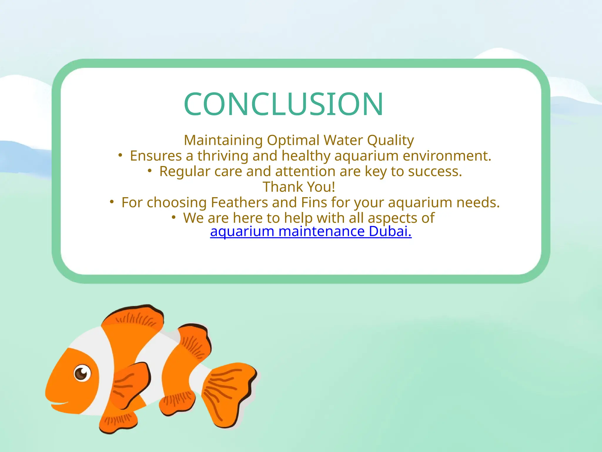 Image showcasing aquarium maintenance - feathers and fins | PPTX