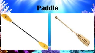 Paddle
 