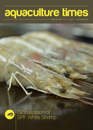 Globalization of
SPF White Shrimp
 
