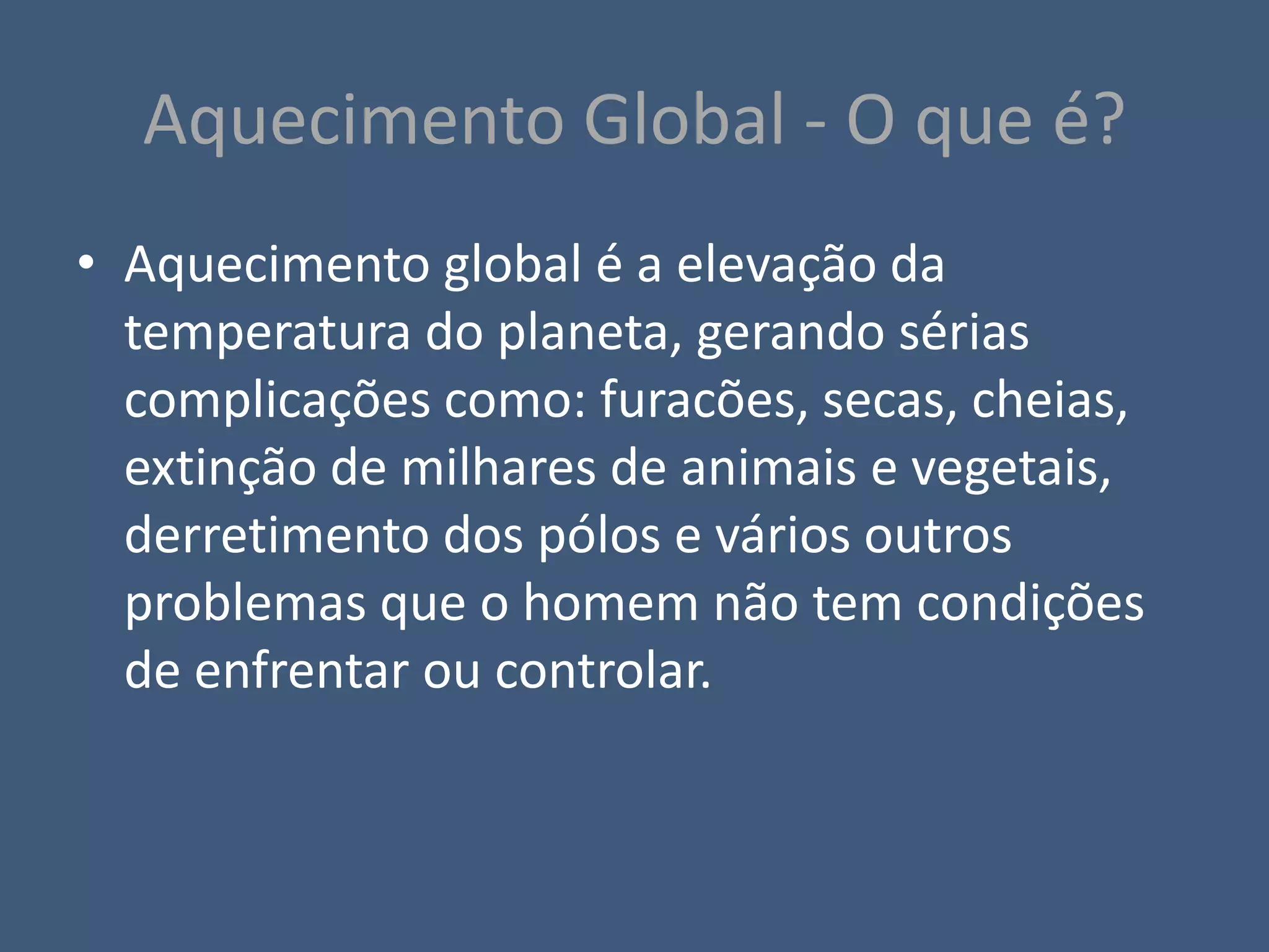 Aquecimento global o que é | PPT