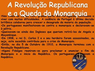 A Revolução Republicana e a Queda da Monarquia