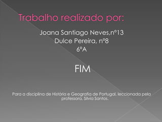 Humilhação sentida pela cedência ao ultimato