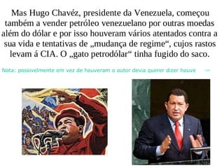 Nota: possivelmente em vez de houveram o autor devia querer dizer houve  (zct) 