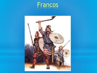 Francos
 