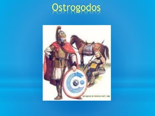 Ostrogodos
 