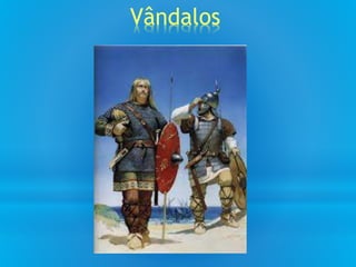 Vândalos
 