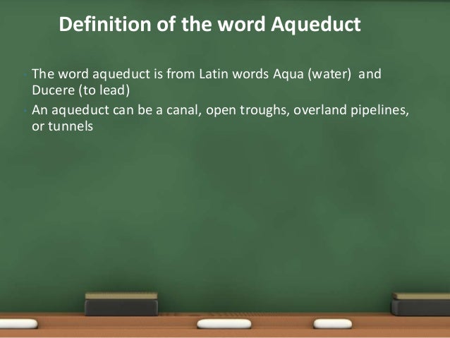 what does the word aqueduct mean what does the word aqueduct mean