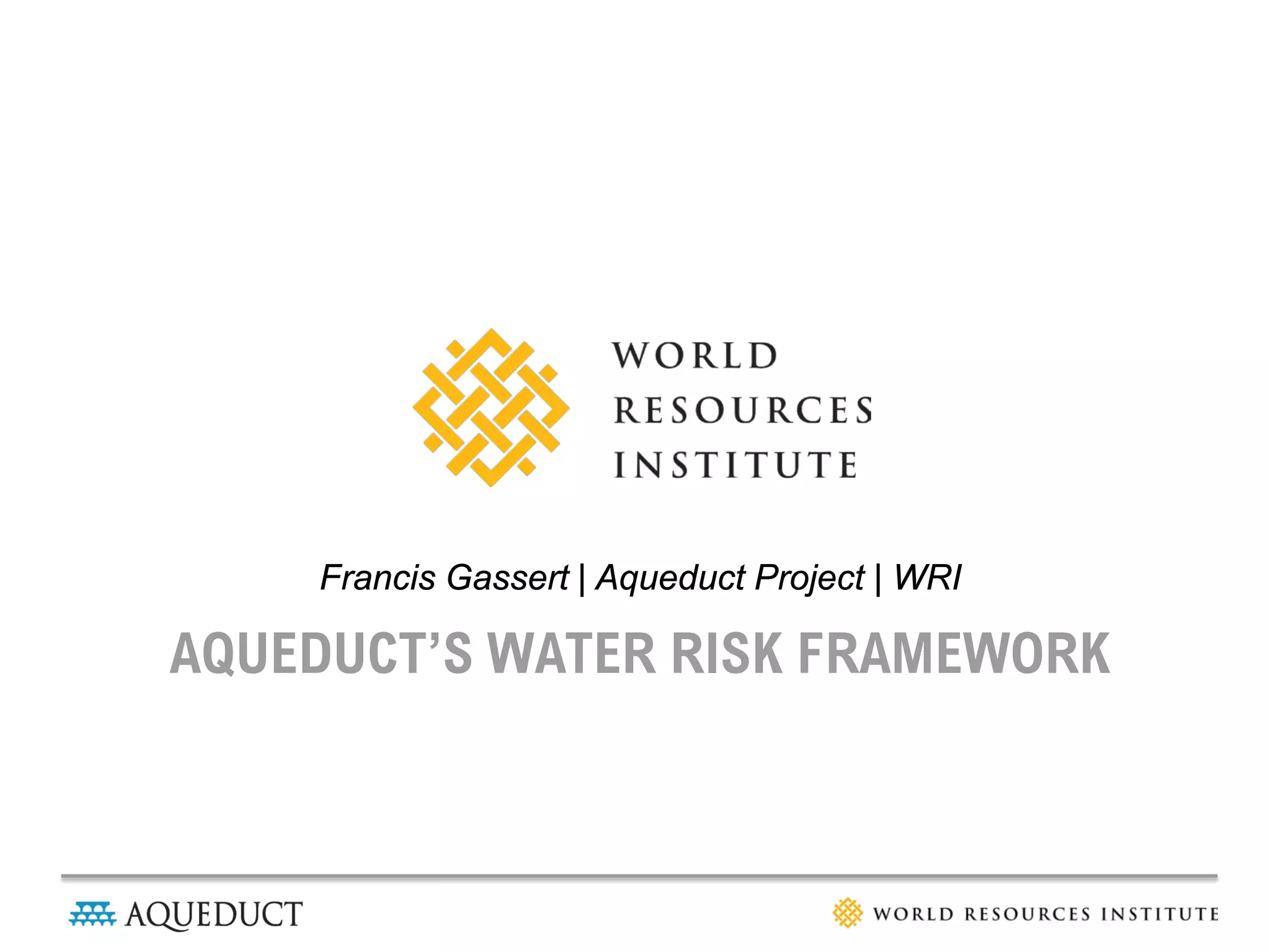 WRI's Aqueduct Global Water Risk Mapping: Data & Methodology | PDF