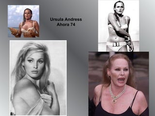 Ursula Andress  Ahora 74  