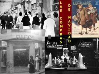 L A S C O M P R A S D E N A V I D A D 