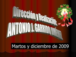 Martos y diciembre de 2009 