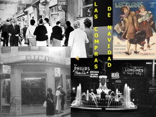 L A S C O M P R A S D E N A V I D A D 