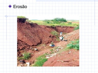 Erosão
 