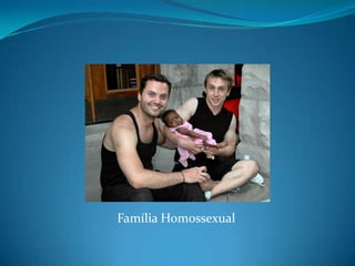 Família Homossexual