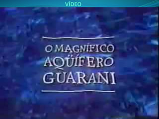 VÍDEO
 