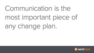 A Quick Guide to Making Change Happen in Your Organization